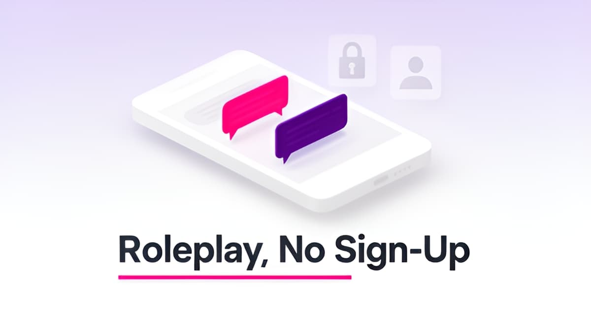 AI chatbot roleplay free no sign up — a beginner's guide to doing it well