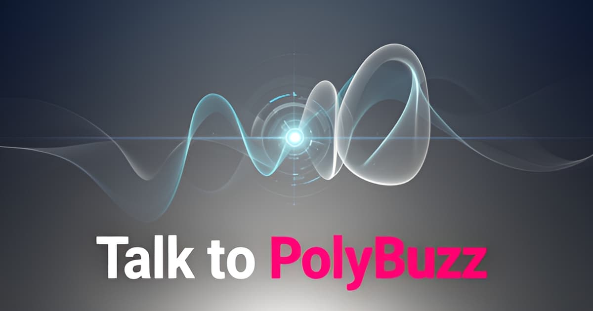 Talk to AI PolyBuzz — what to expect on your first call